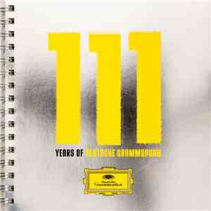 Various - 111 Years Of Deutsche Grammophon download flac