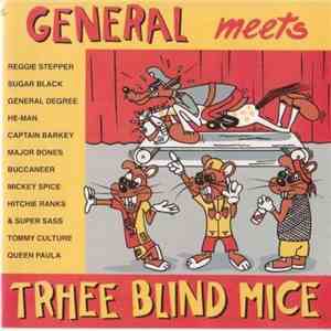 Various - General Meets Three Blind Mice download flac