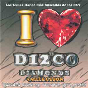 Various - I Love Disco Diamonds Collection Vol. 30 download flac