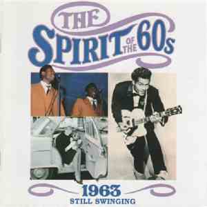 Various - The Spirit Of The 60s: 1963 Still Swinging download flac