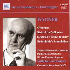 Wagner - Wilhelm Furtwängler, Vienna Philharmonic Orchestra, Philharmonia Orchestra, Kirsten Flagstad - Wagner: Overtures. Commercial Recordings 1940-50, Vol. 4 download flac