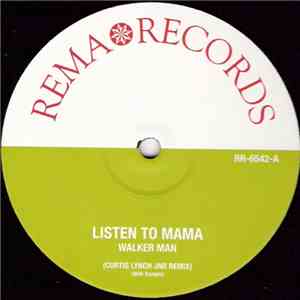 Walker Man - Listen To Mama download flac