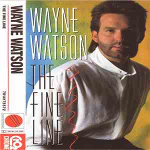 Wayne Watson - The Fine Line download flac