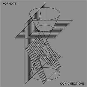 Xor Gate - Conic Sections download flac