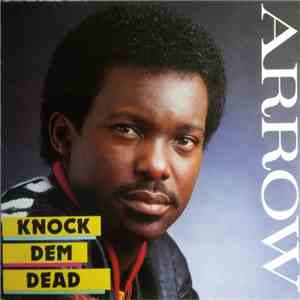 Arrow  - Knock Dem Dead download flac