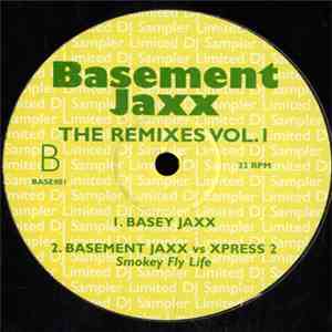 Basement Jaxx - The Remixes Vol.1 download flac