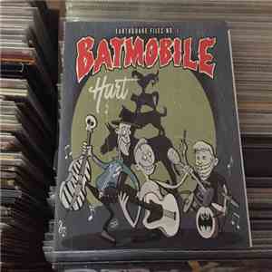 Batmobile - Hurt download flac