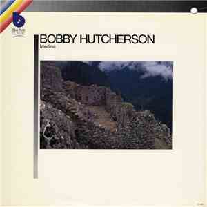 Bobby Hutcherson - Medina download flac