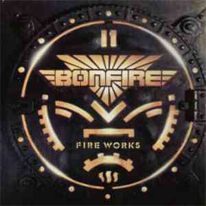 Bonfire - Fire Works download flac