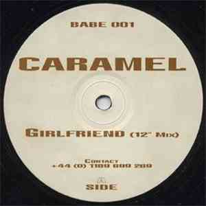 Caramel  - Girlfriend download flac