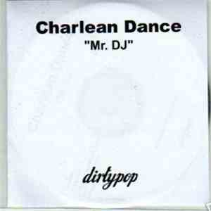 Charlean Dance - Mr. DJ download flac