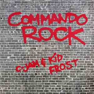 C-Jam & Kid Frost - Commando Rock download flac