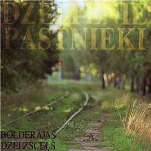 Dzeltenie Pastnieki - Bolderājas Dzelzsceļš FLAC album