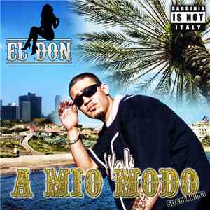 El Don  - A Mio Modo download flac