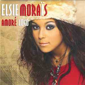 Elsie Moraïs - Amoré Loco download flac