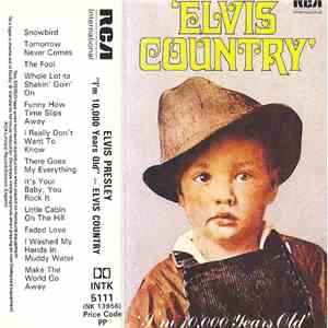 Elvis Presley - Elvis Country (I'm 10,000 Years Old) download flac
