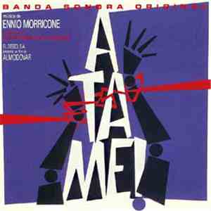 Ennio Morricone - Atame! (Soundtrack) (Banda Sonora Original) download flac