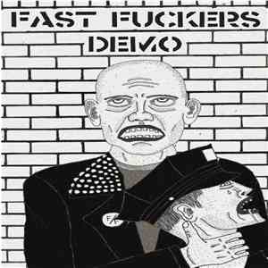 Fast Fuckers - Demo download flac