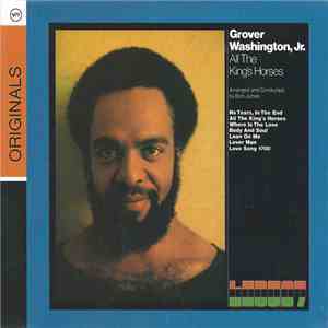 Grover Washington, Jr. - All The King's Horses download flac