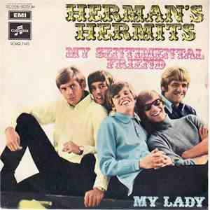 Herman's Hermits - My Sentimental Friend / My Lady download flac
