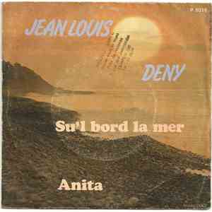 Jean-Louis Deny - Su'l Bord La Mer / Anita download flac