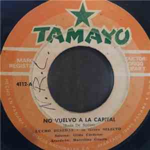 Lucho De Sedas - No vuelvo a la capital / La cancion del marino download flac
