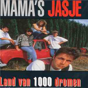 Mama's Jasje - Land Van 1000 Dromen download flac