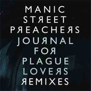 Manic Street Preachers - Journal For Plague Lovers Remixes EP FLAC album