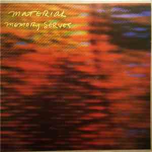 Material - Memory Serves download flac