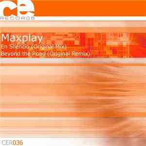 Maxplay - Por El Camino Del Silencio EP download flac