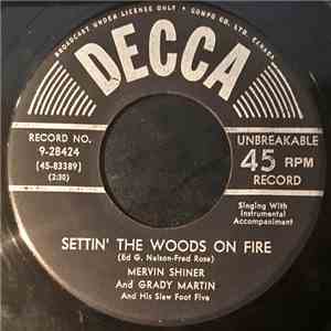 Mervin Shiner And Grady Martin And His Slew Foot Five - Settin' The Woods On Fire download flac