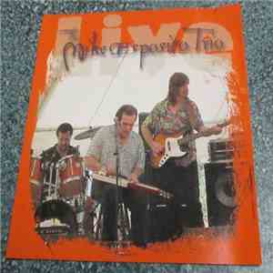 Mike Esposito Trio - The Mike Esposito Trio Live download flac