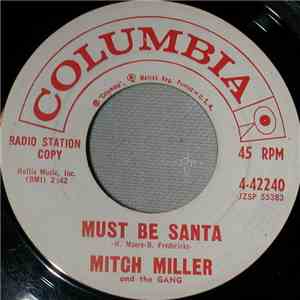 Mitch Miller And The Gang - Must Be Santa download flac