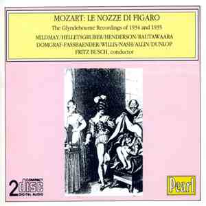 Mozart - Mildmay, Helletsgruber, Henderson, Rautawaara, Domgraf-Fassbaender, Willis, Nash, Fritz Busch - Le Nozze Di Figaro download flac