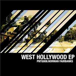 Norman Fairbanks - West Hollywood EP download flac