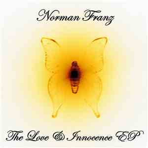 Norman Franz - The Love & Innocence EP download flac