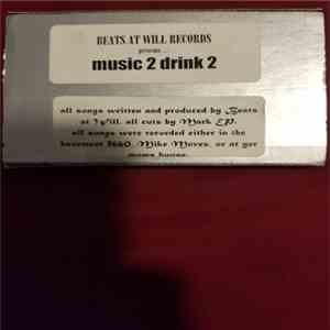 Paradime - Beats At Will Records Presents...... Music 2 Drink 2 download flac