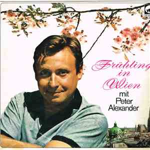 Peter Alexander - Frühling In Wien Mit Peter Alexander download flac