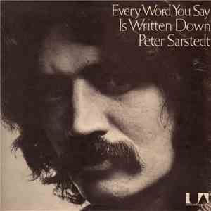 Peter Sarstedt - Every Word You Say Is Written Down download flac