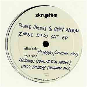 Pierre Delort & Rémy Maurin - Zombie Disco Cat EP download flac