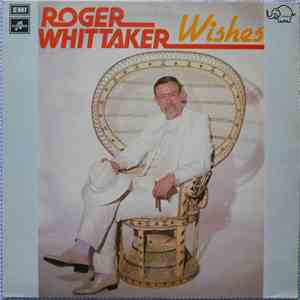 Roger Whittaker - Wishes download flac