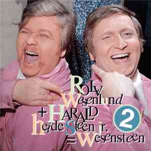 Rolv Wesenlund + Harald Heide Steen Jr. = Wesensteen - Wesensteen 2 download flac