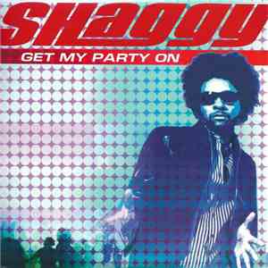Shaggy - Get My Party On download flac