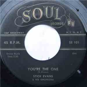 Stick Evans & His Orchestra - Look What You Do To Me/You're The One download flac