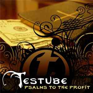 Testube - Psalms To The Profit download flac