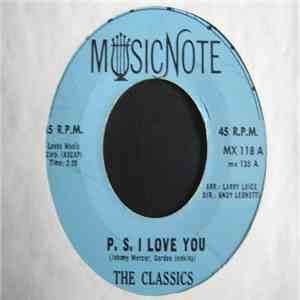 The Classics  - P.S. I Love You / Wrap Your Troubles In Dreams download flac