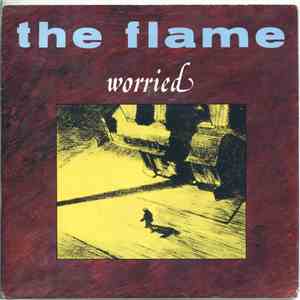 The Flame  - Worried download flac
