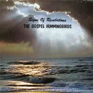 The Gospel Hummingbirds - Signs Of Revelations download flac