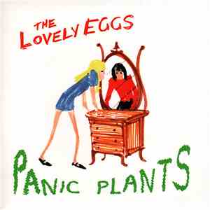 The Lovely Eggs - Panic Plants download flac
