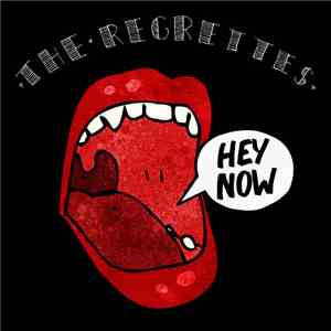 The Regrettes  - Hey Now  download flac
